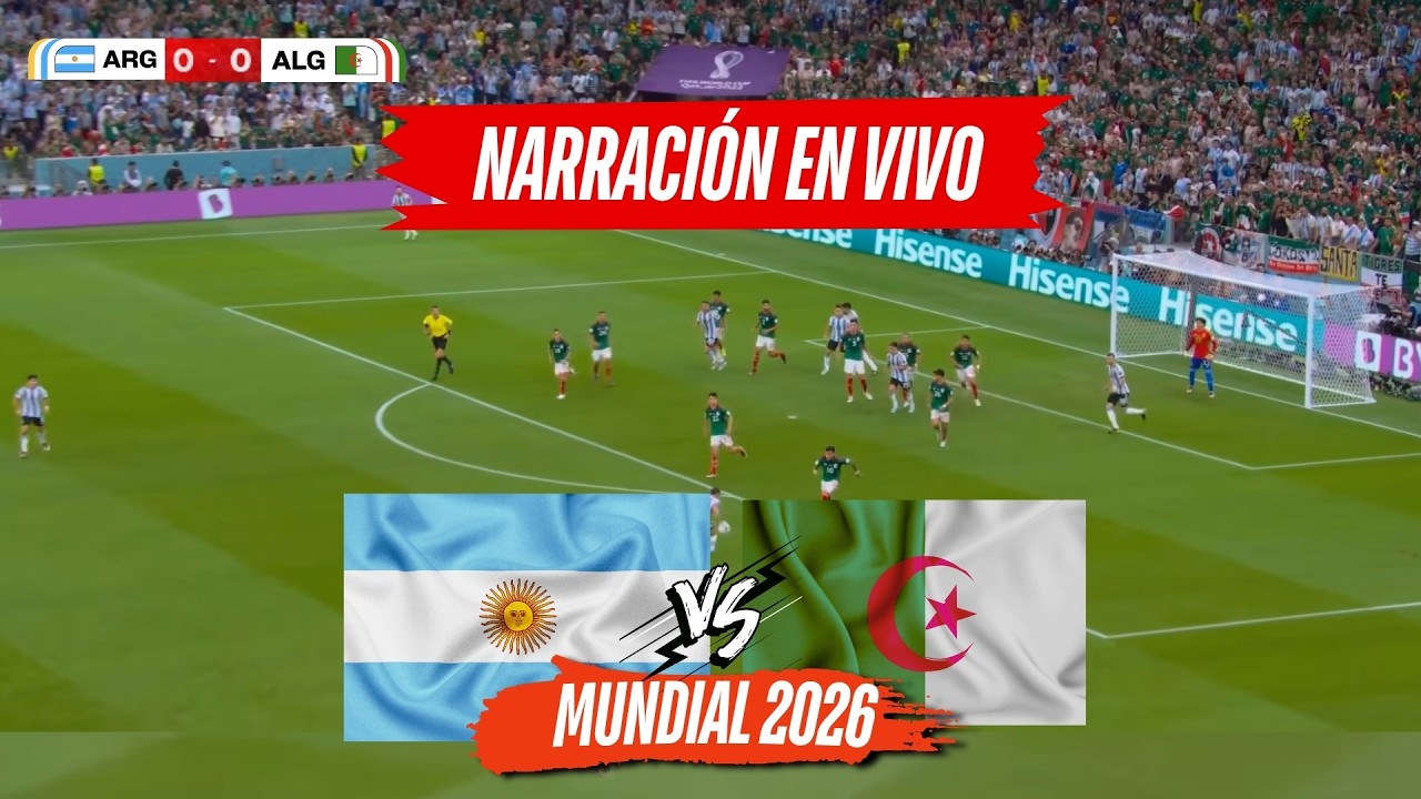 Argentina vs Algeria 'EN VIVO': The Viral Stream Trap